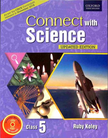 Book cover number 1 for Connect With Science Class 5 (CISCE) written by Ruby Koley published by Oxford University Press