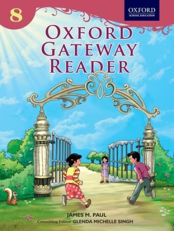 Book cover number 1 for Oxford Gateway Reader 8 written by James M. Paul published by Oxford University Press