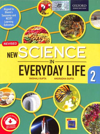 Book cover number 1 for New Science In Everyday Life Class 2 (NEP 2020) written by Vaishali Gupta, Anuradha Gupta published by Oxford University Press