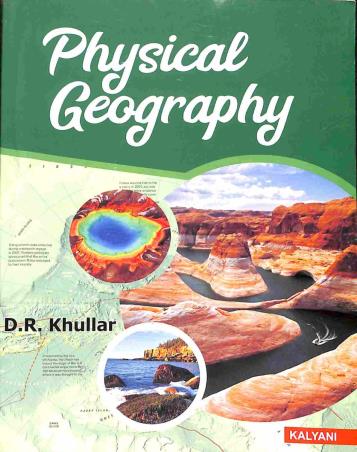 Book cover number 1 for Physical Geography written by D. R. Khullar published by Kalyani Publishers