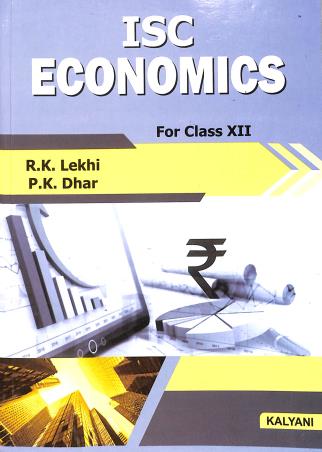 Book cover number 1 for ISC Economics Class 12 written by R. K. Lekhi published by Kalyani Publishers