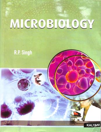Book cover number 1 for Microbiology written by R. P. Singh published by Kalyani Publishers