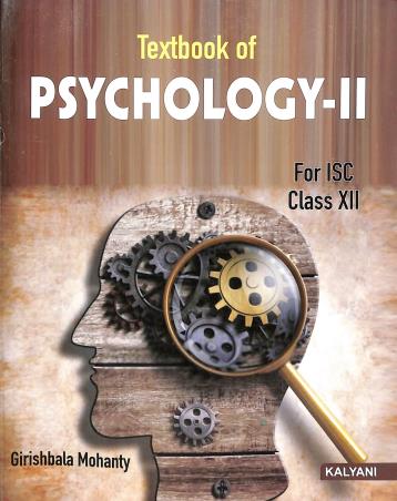 Book cover number 1 for Textbook Of Psychology 2 Class 12 ISC written by Girishbala Mohanty published by Kalyani Publishers