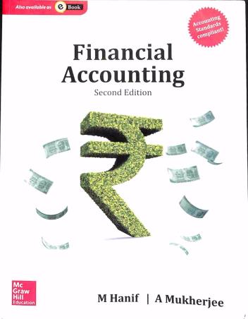 Book cover number 1 for Financial Accounting: 2nd Edition written by M. Hanif, A. Mukherjee published by McGraw Hill Education Private Limited