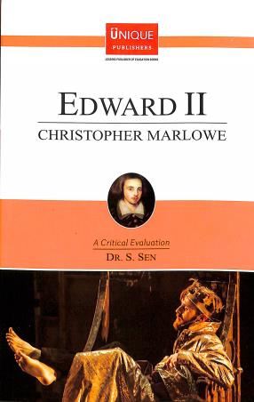 Book cover number 1 for Edward 2 : Christopher Marlowe written by S. Sen published by Unique Publishers