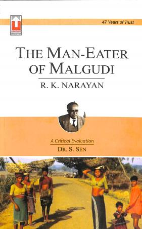 Book cover number 1 for The Man-Eater Of Malgudi : R. K. Narayan written by S. Sen published by Unique Publishers