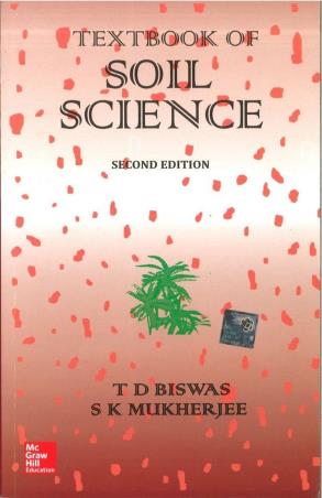 Book cover number 1 for Textbook Of Soil Science written by T. D. Biswas, S. K. Mukherjee published by McGraw Hill Education Private Limited