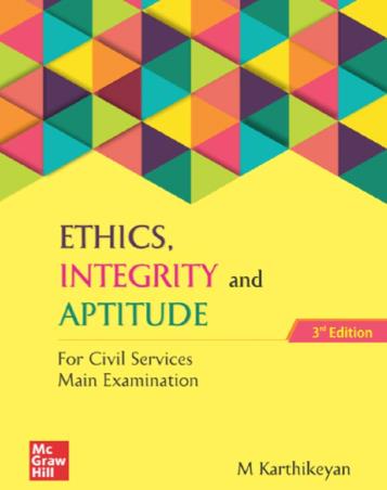 Book cover number 1 for Ethics, Integrity And Aptitude For Civil Services Main Examnination written by M. Karthikeyan published by McGraw Hill Education Private Limited