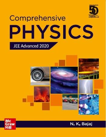 Book cover number 1 for Comprehensive Physics JEE Advanced 2020 written by N. K. Bajaj published by McGraw Hill Education Private Limited