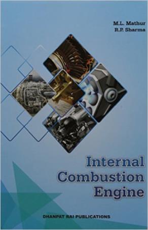 Book cover number 1 for Internal Combustion Engines written by M. L. Mathur, R. P. Sharma published by Dhanpat Rai Publications (P) Ltd.