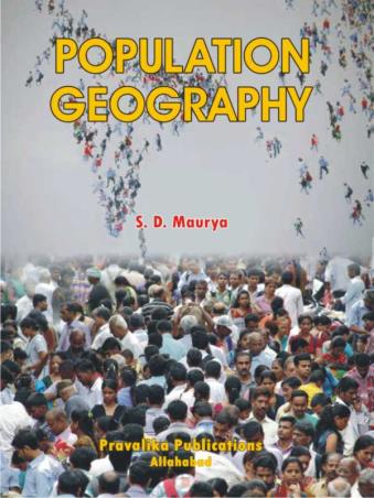 Book cover number 1 for Population Geography written by S. D. Maurya published by Pravalika Publications