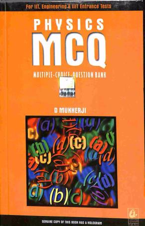 Book cover number 1 for Physics MCQ : Multi Choice Question Bank written by Deb Mukherji published by Bharati Bhawan Publishers & Distributors