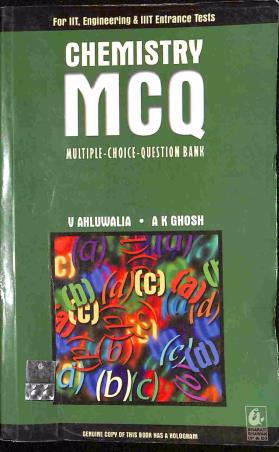 Book cover number 1 for Chemistry MCQ: Multiple Choice Question Bank written by V. Ahluwalia, A. Ghosh published by Bharati Bhawan Publishers & Distributors