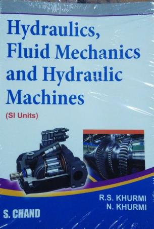 Book cover number 1 for Hydraulics, Fluid Mechanics And Hydraulic Machines written by R. S. Khurmi, N. Khurmi published by S. Chand Publishing
