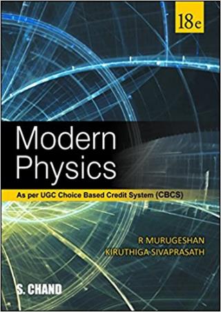 Book cover number 1 for Modern Physics written by R. Murugeshan, Kiruthiga Sivaprasath published by S. Chand Publishing