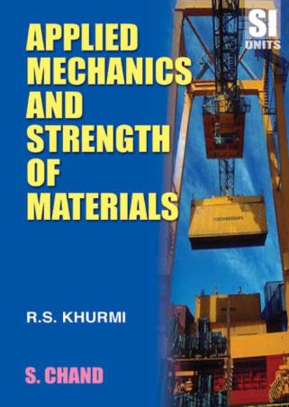 Book cover number 1 for Applied Mechanics And Strength Of Materials written by R. S. Khurmi published by S. Chand Publishing