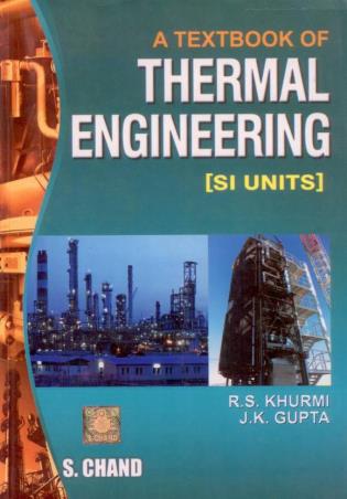Book cover number 1 for A Textbook Of Thermal Engineering written by R. S. Khurmi, J. K. Gupta published by S. Chand Publishing