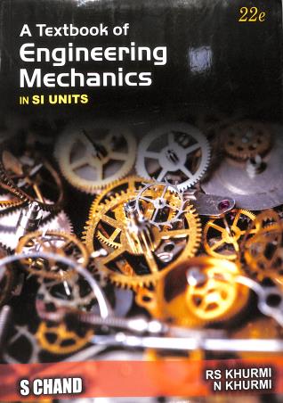 Book cover number 1 for A Textbook Of Engineering Mechanics (In SI Units) written by R. S. Khurmi, N. Khurmi published by S. Chand Publishing