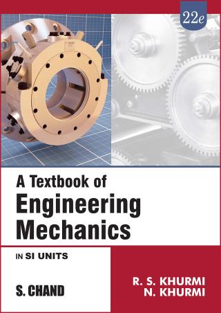 Book cover number 2 for A Textbook Of Engineering Mechanics (In SI Units) written by R. S. Khurmi, N. Khurmi published by S. Chand Publishing