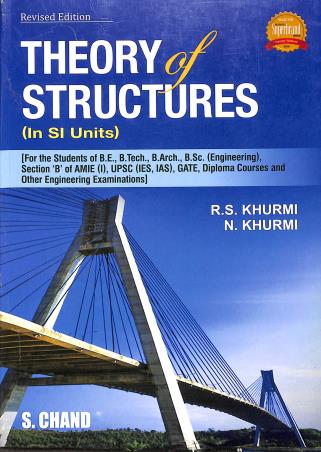 Book cover number 1 for Theory Of Structures (In SI Units) written by R. S. Khurmi, N. Khurmi published by S. Chand Publishing