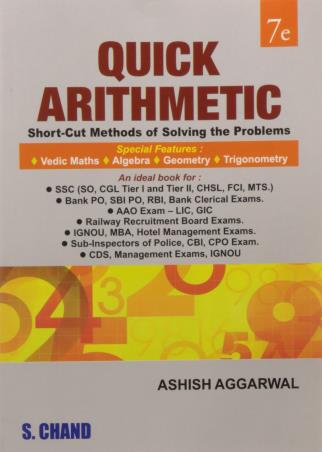 Book cover number 1 for Quick Arithmetic: Short -Cut Methods of Solving the Problems written by Ashish Aggarwal published by S. Chand Publishing