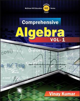 Book cover number 1 for Comprehensive Algebra Volume 1 written by Vinay Kumar published by McGraw Hill Education Private Limited