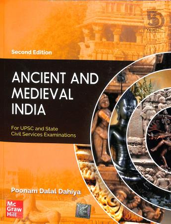 Book cover number 1 for Ancient And Medieval India written by Poonam Dalal Dahiya published by McGraw Hill Education Private Limited