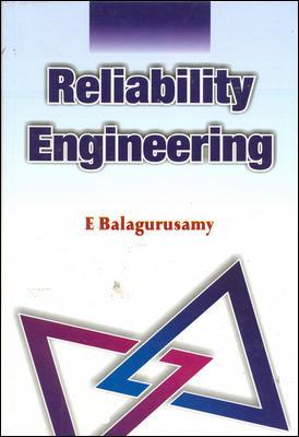 Book cover number 1 for Reliability Engineering written by E. Balagurusamy published by McGraw Hill Education Private Limited