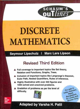 Book cover number 1 for Schaum's Outlines : Discrete Mathematics written by Seymour Lipschutz, Marc Lars Lipson published by McGraw Hill Education Private Limited