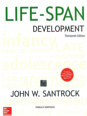 Book cover number 1 for Life-Span Development written by John W. Santrock published by McGraw Hill Education Private Limited