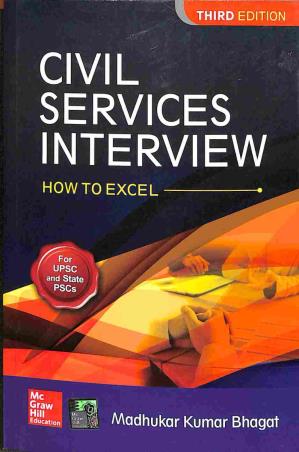 Book cover number 1 for Civil Services Interview : How To Excel written by Madhukar Kumar Bhagat published by McGraw Hill Education Private Limited