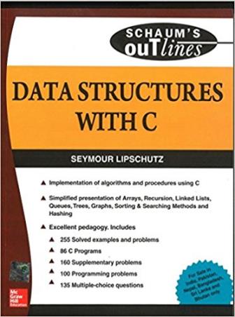 Book cover number 1 for Schaum's Outlines : Data Structures With C written by Seymour Lipschutz published by McGraw Hill Education Private Limited