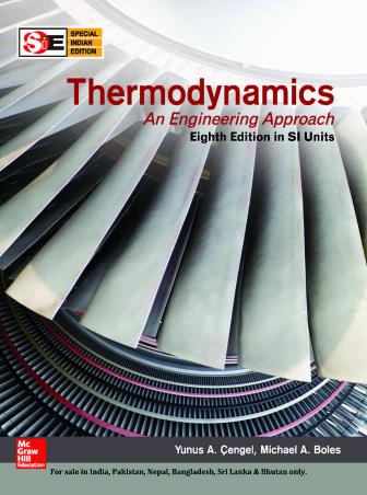 Book cover number 1 for Thermodynamics : An Engineering Approach written by Yunus A. Cengel, Michael A. Boles published by McGraw Hill Education Private Limited