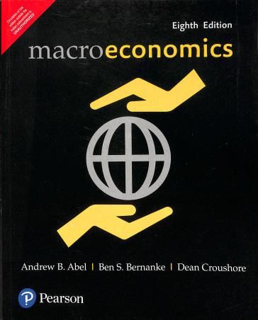 Book cover number 1 for Macroeconomics written by Andrew B. Abel, Ben S. Bernanke, Dean Croushore published by Pearson Education