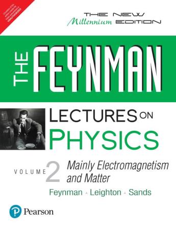Book cover number 1 for The Feynman Lectures On Physics : Mainly Electromagnetism And Matter Volume- 2 written by Richard P. Feynman, Robert B. Leighton, Matthew Sands published by Pearson Education