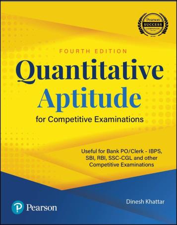 Book cover number 1 for Quantitative Aptitude For Competitive Examinations written by Dinesh Khattar published by Pearson Education