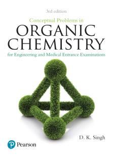 Book cover number 1 for Conceptual Problems In Organic Chemistry : For Engineering And Medical Entrance Examinations written by D. K. Singh published by Pearson Education