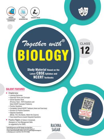 Book cover number 1 for Together With Biology Class 12 CBSE written by S. Venugopal published by Rachna Sagar Pvt. Ltd.