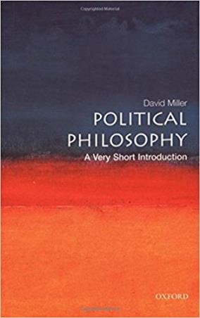Book cover number 1 for Political Philosophy : A Very Short Introduction written by David Miller published by Oxford University Press