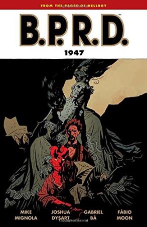 Book cover number 1 for B.P.R.D. Volume 13 : 1947 written by Mike Mignola published by Dark Horse Books