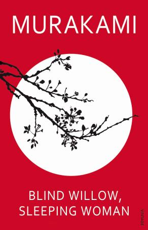 Book cover number 1 for Blind Willow Sleeping Woman written by Haruki Murakami published by Random House