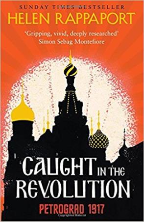 Book cover number 1 for Caught In The Revolution written by Helen Rappaport published by Hutchinson
