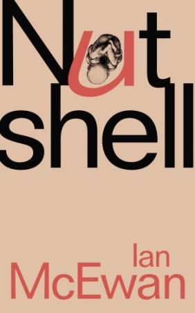 Book cover number 1 for Nutshell written by Ian McEwan published by Random House