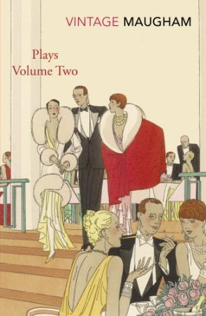 Book cover number 1 for Plays Volume Two written by W. Somerset Maugham published by Vintage