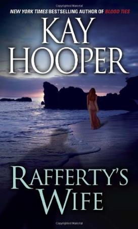 Book cover number 1 for Raffertys Wife written by Kay Hooper published by Bantam Books