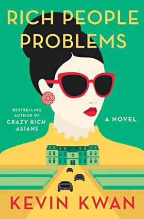 Book cover number 1 for Rich People Problems : A Novel written by Kevin Kwan published by Random House