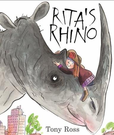Book cover number 1 for Rita's Rhino written by Tony Ross published by Andersen Press