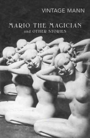 Book cover number 1 for Mario And The Magician written by Thomas Mann published by Vintage
