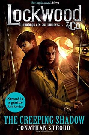 Book cover number 1 for Lockwood & Co (Book 4): The Creeping Shadow written by Jonathan Stroud published by Random House