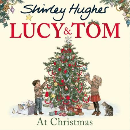 Book cover number 1 for Lucy And Tom At Christmas written by Shirley Hughes published by Random House